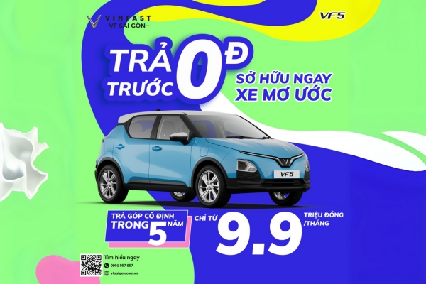 🚗 SỞ HỮU VF 5 CHỈ VỚI 0 ĐỒNG TRẢ TRƯỚC