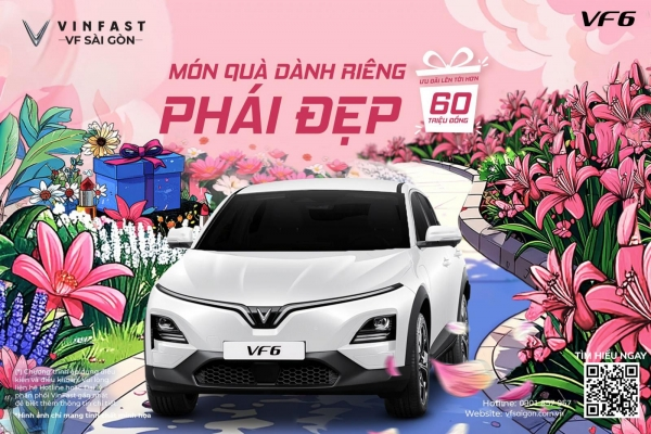 VF 6: MÓN QUÀ DÀNH RIÊNG CHO PHÁI ĐẸP